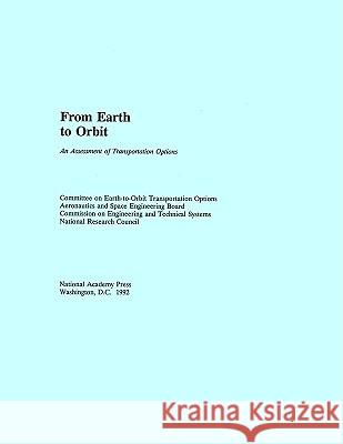 From Earth to Orbit Committee on Earth to Orbit Transportati  9780309047265 0