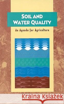 Soil and Water Quality: An Agenda for Agriculture National Research Council 9780309049337 National Academies Press