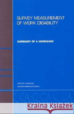 Survey Measurement of Work Disability: Summary of a Workshop National Research Council 9780309068994 National Academies Press