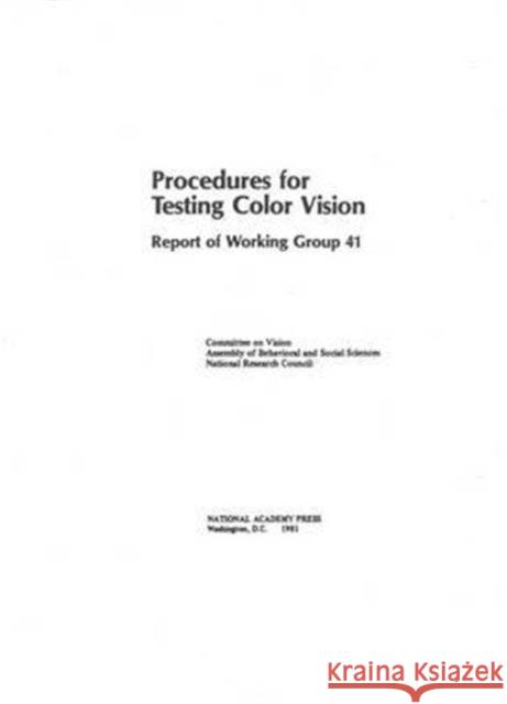 Procedures for Testing Color Vision: Report of Working Group 41 National Research Council 9780309077613 National Academies Press