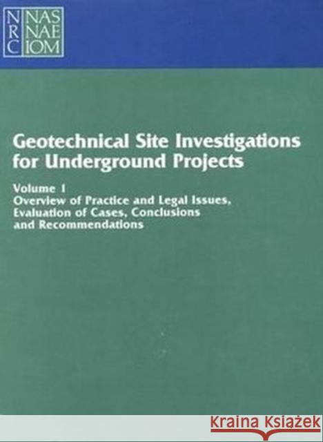 Geotechnical Site Investigations for Underground Projects: Volume 1 National Research Council 9780309077828 National Academies Press