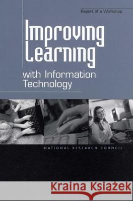 Improving Learning with Information Technology: Report of a Workshop National Research Council 9780309084130 SOS FREE STOCK