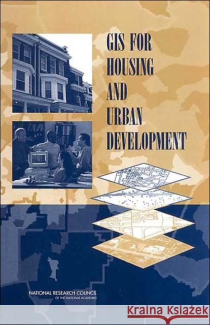 GIS for Housing and Urban Development National Research Council 9780309088749 National Academy Press