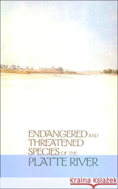 Endangered and Threatened Species of the Platte River National Research Council 9780309092302