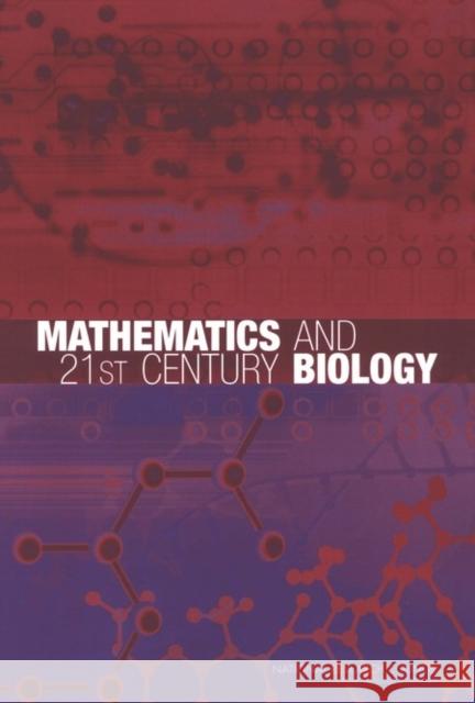 Mathematics and 21st Century Biology National Research Council 9780309095846 National Academy Press