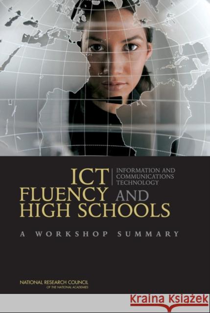 Ict Fluency and High Schools: A Workshop Summary National Research Council 9780309102469 National Academies Press