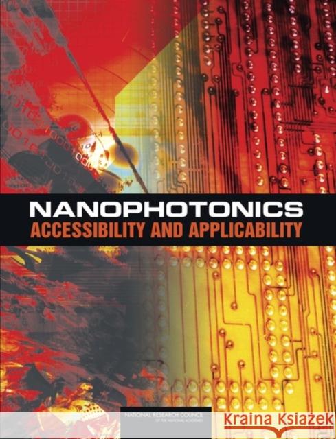 Nanophotonics : Accessibility and Applicability Committee on Nanophotonics Accessibility and Applicability 9780309107228 National Academies Press