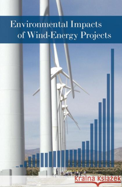 Environmental Impacts of Wind-Energy Projects National Academies Press                 National Research Council 9780309108348 National Academy Press