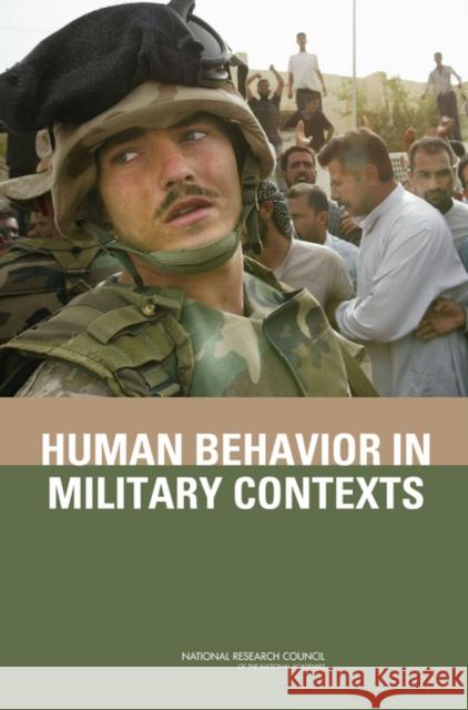 Human Behavior in Military Contexts   9780309112307 National Academy Press