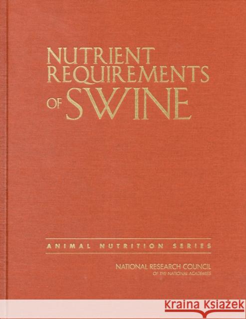 Nutrient Requirements of Swine   9780309224239 National Academies Press