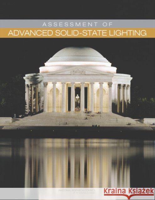 Assessment of Advanced Solid-State Lighting Committee on Assessment of Solid-State Lighting 9780309270113