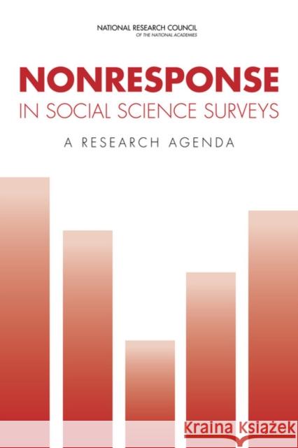 Nonresponse in Social Science Surveys: A Research Agenda National Research Council 9780309272476 National Academies Press