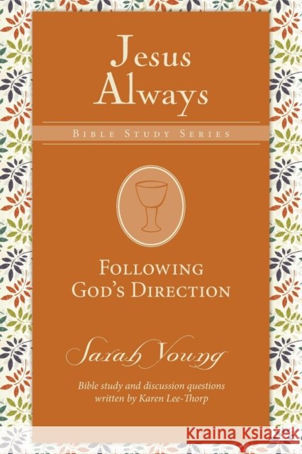 Following God's Direction Sarah Young 9780310091356 Thomas Nelson