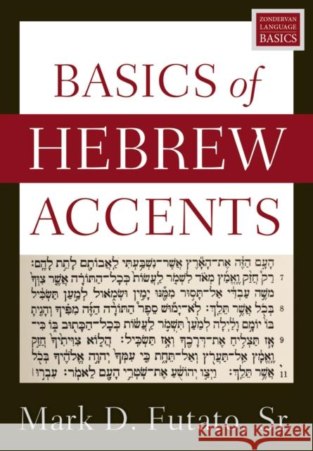Basics of Hebrew Accents Mark D. Futato 9780310098423 Zondervan Academic