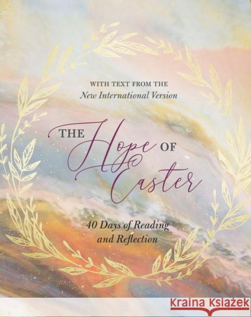 The Hope of Easter: 40 Days of Reading and Reflection TBC 9780310116660 