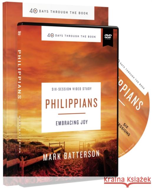 Philippians Study Guide with DVD: Embracing Joy Mark Batterson 9780310125952