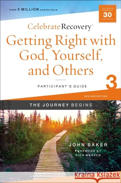 Getting Right with God, Yourself, and Others Participant's Guide 3: A Recovery Program Based on Eight Principles from the Beatitudes John Baker 9780310131427 Zondervan