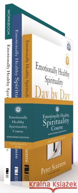 Emotionally Healthy Spirituality Course Participant's Pack Expanded Edition: Discipleship That Deeply Changes Your Relationship with God Peter Scazzero Geri Scazzero 9780310132127