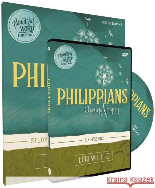 Philippians Study Guide with DVD: Chasing Happy Lori Wilhite 9780310132790 HarperChristian Resources