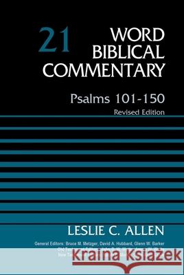 Psalms 101-150, Volume 21: Revised Edition 21 Allen, Leslie C. 9780310136644 Zondervan Academic