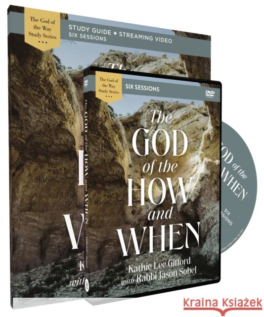 The God of the How and When Study Guide with DVD Kathie Lee Gifford 9780310156574 HarperChristian Resources
