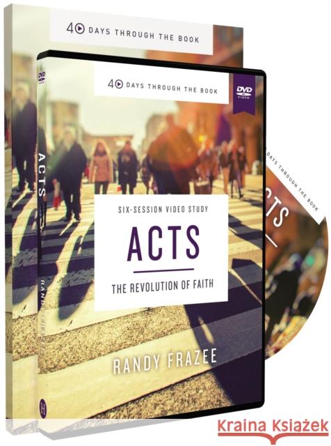 Acts Study Guide with DVD: The Revolution of Faith Randy Frazee 9780310159797 HarperChristian Resources