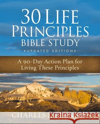 30 Life Principles Bible Study Updated Charles F. Stanley 9780310163770