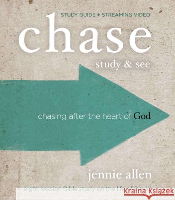 Chase Bible Study Guide plus Streaming Video: Chasing After the Heart of God Jennie Allen 9780310170273