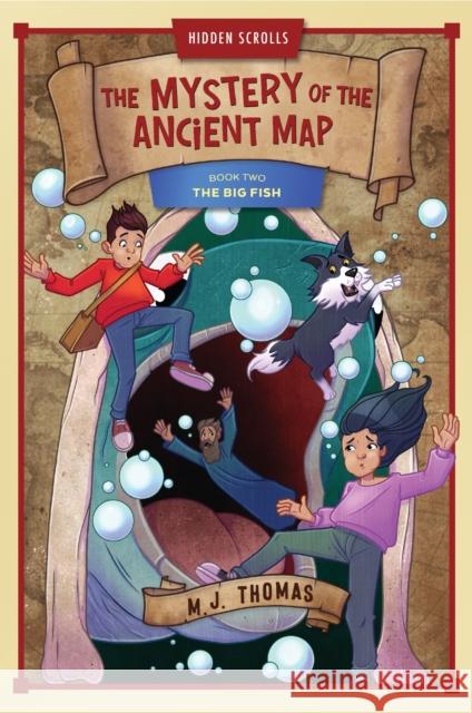 The Big Fish: Book 2 M. J. Thomas 9780310174707 Zonderkidz