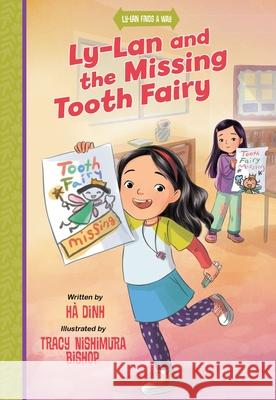 Ly-LAN and the Missing Tooth Fairy H? Dinh 9780310176039