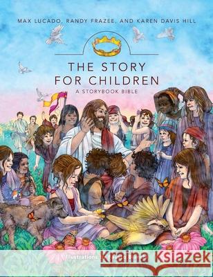 The Story for Children, a Storybook Bible Karen Davis Hill 9780310180159 Zonderkidz