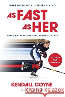 As Fast As Her Softcover Kendall Coyne 9780310184218