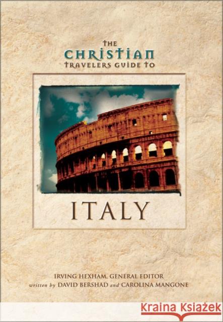 The Christian Travelers Guide to Italy David Bershad Carolina Mangone Peter &. Carine Barrs 9780310225737 Zondervan Publishing Company