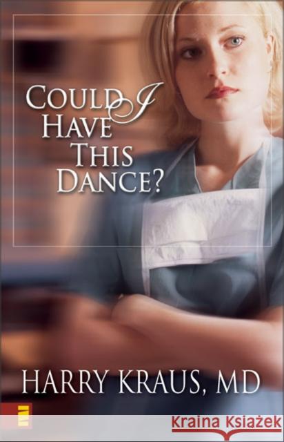 Could I Have This Dance? Harry Lee Kraus 9780310240891 Zondervan Publishing Company