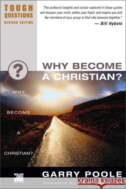 Why Become a Christian? Garry Poole Judson Poling Debra Poling 9780310245087 Zondervan Publishing Company
