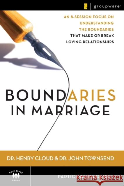 Boundaries in Marriage Participant's Guide Henry Cloud John Sims Townsend 9780310246152 