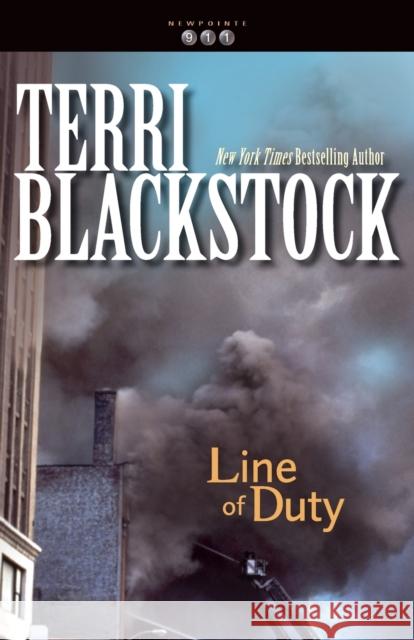 Line of Duty Terri Blackstock 9780310250647 Zondervan Publishing Company