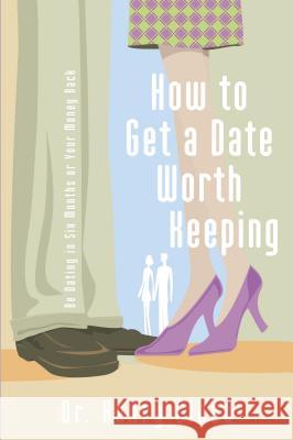 How to Get a Date Worth Keeping  9780310262657 Zondervan Publishing Company