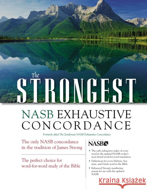 The Strongest NASB Exhaustive Concordance   9780310262848 0