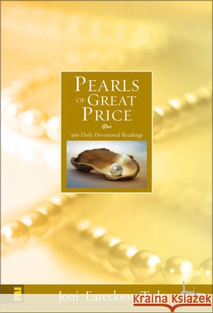 Pearls of Great Price: 366 Daily Devotional Readings Tada, Joni Eareckson 9780310262985 Zondervan Publishing Company