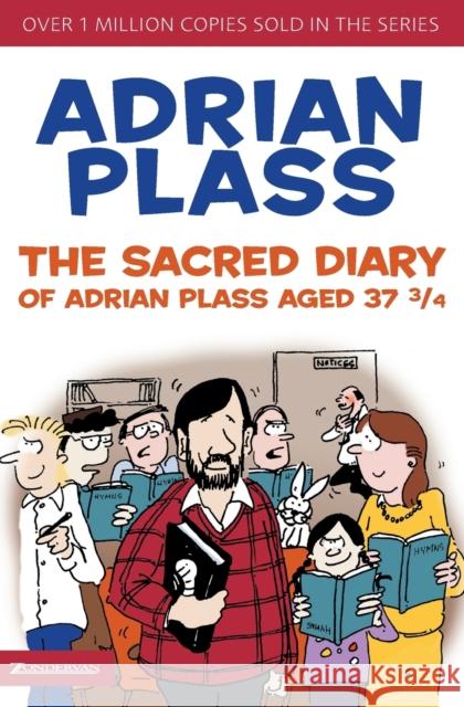 The Sacred Diary of Adrian Plass, Aged 37 3/4 Adrian Plass 9780310269120