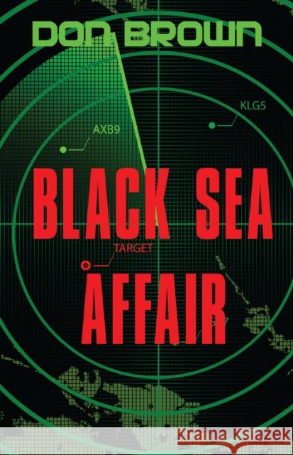 Black Sea Affair Don Brown 9780310272144 Zondervan