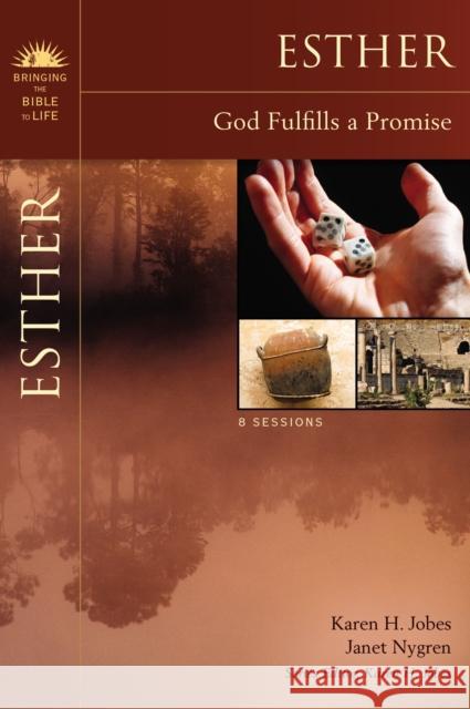 Esther: God Fulfills a Promise Janet Nygren 9780310276494 HarperChristian Resources