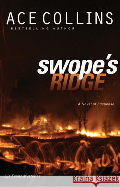 Swope's Ridge Ace Collins 9780310279532 Zondervan