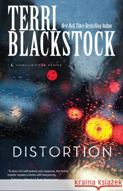 Distortion Terri Blackstock 9780310283140