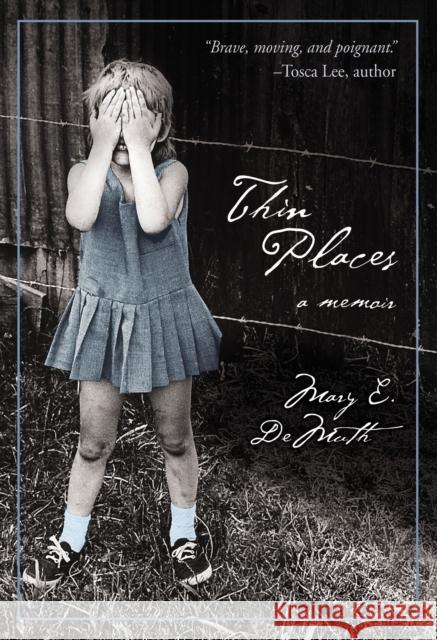 Thin Places Demuth, Mary E. 9780310284185