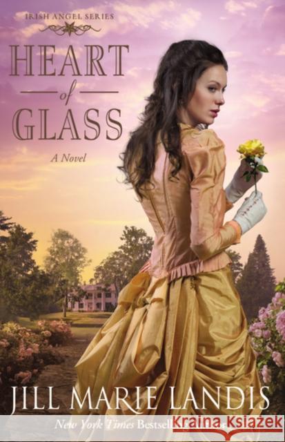 Heart of Glass Jill Marie Landis 9780310293729 Zondervan