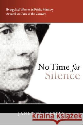 No Time for Silence Janette Hassey 9780310294511 Academic and Professional Books