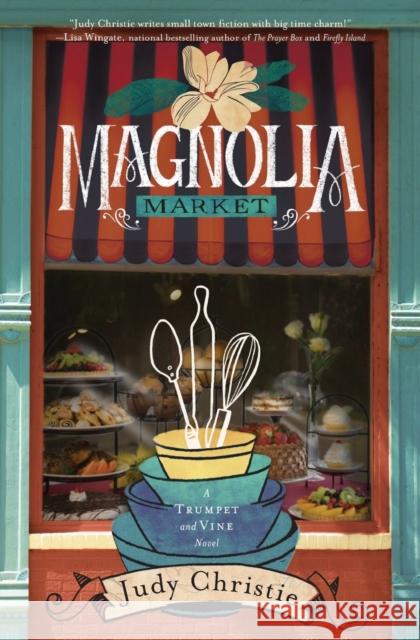 Magnolia Market Judy Christie 9780310330578 Zondervan