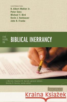 Five Views on Biblical Inerrancy James R. a. Merrick Stephen M. Garrett R. Albert Mohle 9780310331360 Zondervan